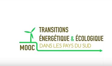 MOOC Transitions énergétique et écologique dans les Pays du Sud