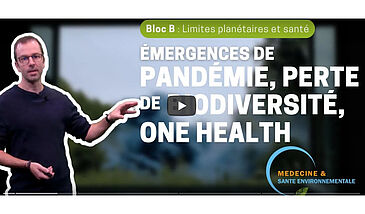 Emergences de pandémie, perte de biodiversité, One Health