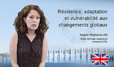 Resilience, adaptation and vulnerability towards global changes