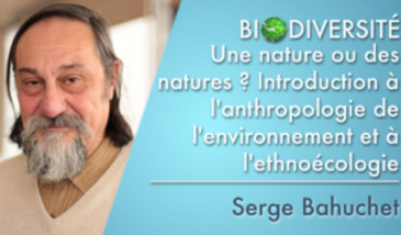 Une nature ou des natures ? Introduction à l'anthropologie de l'environnement et à l'ethnoécologie