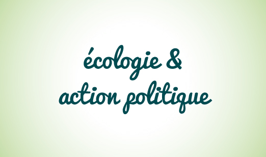 Écologie & Action politique